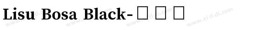 Lisu Bosa Black字体转换